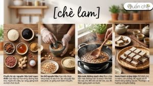 huong-dan-chi-tiet-cach-lam-che-lam-chuan-vi-tai-nha