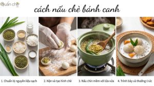 cach-nau-che-banh-canh
