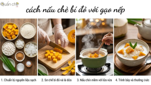 cach-nau-che-bi-do-voi-gao-nep