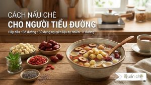 cach-nau-che-cho-nguoi-tieu-duong-3-cong-thuc-ngon-an-toan