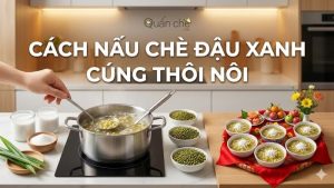 cach-nau-che-dau-xanh-cung-thoi-noi-ngon-dep-mat-cho-be