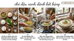 cach-nau-che-dau-xanh-danh-bot-bang-min-thom-cuc-chuan