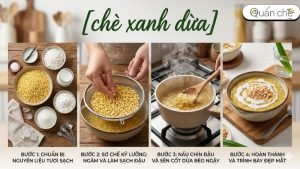 huong-dan-chi-tiet-cach-nau-che-xanh-dua-tai-nha