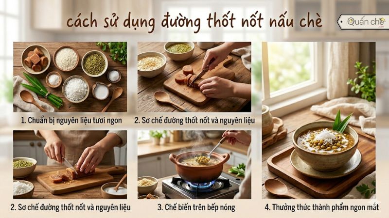 cach-su-dung-duong-thot-not-nau-che-ngon-chuan-vi