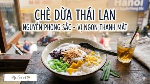 che-dua-thai-lan-nguyen-phong-sac-vi-ngon-thanh-mat